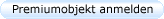 Premiumobjekt anlegen